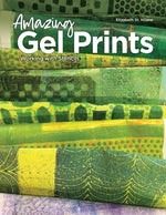 Book cover for Amazing Gel Prints: Working With Stencils