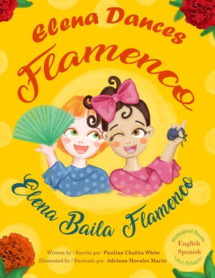 Book cover for Elena Dances Flamenco: Elena baila flamenco