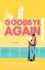 Book cover for Goodbye Again