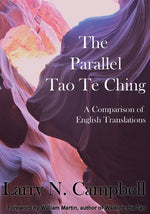 Book cover for Parallel Tao Te Ching: A Comparison of English Translations