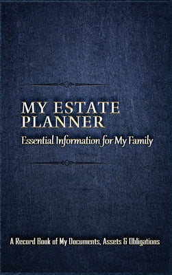 Book cover for My Estate Planner: Essential Information for MY Family