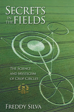 Book cover for Secrets In The Fields: The Science And Mysticism Of Crop Circles. 20th anniversary edition (Anniversary)