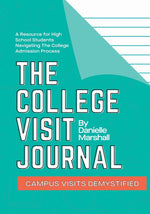 Book cover for College Visit Journal: Campus Visits Demystified