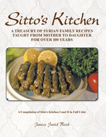Book cover for Sitto's Kitchen: A Treasury of Syrian Family Recipes Taught from Mother to Daughter for Over 100 Years
