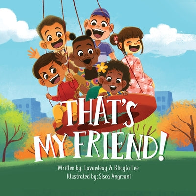 Book cover for That's My Friend!