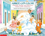 Book cover for Arroz Con Leche: Popular Songs and Rhymes from Latin America (Bilingual)