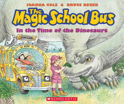 Book cover for The Magic School Bus in the Time of the Dinosaurs