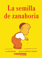Book cover for La Semilla de Zanahoria (the Carrot Seed): (Spanish Language Edition of the Carrot Seed)