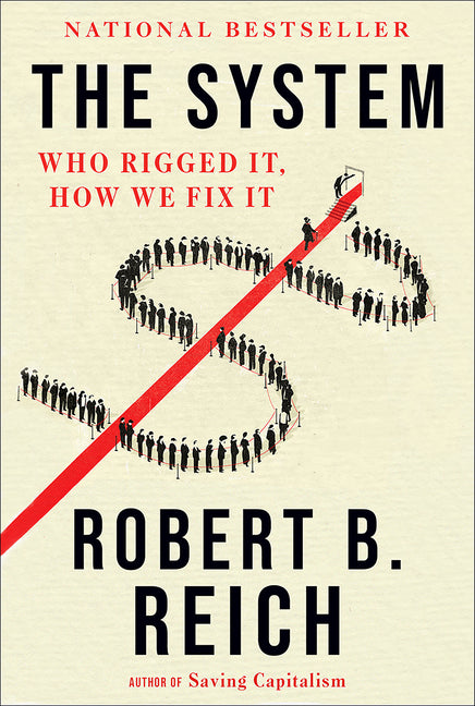 Book cover for System: Who Rigged It, How We Fix It