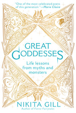 Book cover for Great Goddesses: Life Lessons from Myths and Monsters