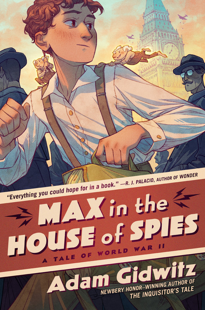 Book cover for Max in the House of Spies: A Tale of World War II