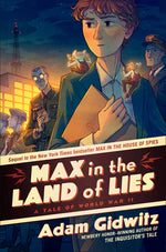 Book cover for Max in the Land of Lies: A Tale of World War II