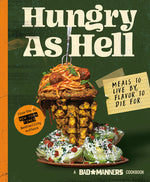 Book cover for Bad Manners: Hungry as Hell: Meals to Live By, Flavor to Die For: A Vegan Cookbook