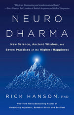 Book cover for Neurodharma: New Science, Ancient Wisdom, and Seven Practices of the Highest Happiness