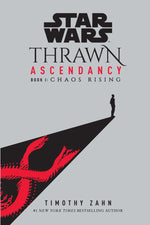 Book cover for Star Wars: Thrawn Ascendancy (Book I: Chaos Rising)