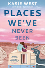 Book cover for Places We've Never Been