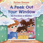 Book cover for Peek Out Your Window: My First Book of Weather: A Lift-The-Flap Book