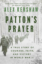 Book cover for Patton's Prayer: A True Story of Courage, Faith, and Victory in World War II