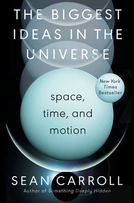 Book cover for The Biggest Ideas in the Universe: Space, Time, and Motion