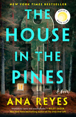 Book cover for The House in the Pines: Reese's Book Club (a Novel)