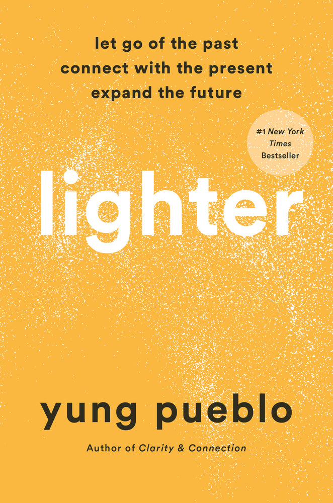 Book cover for Lighter: Let Go of the Past, Connect with the Present, and Expand the Future