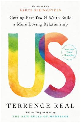 Book cover for Us: Getting Past You and Me to Build a More Loving Relationship