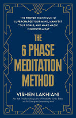 Book cover for 6 Phase Meditation Method: The Proven Technique to Supercharge Your Mind, Manifest Your Goals, and Make Magic in Minutes a Day