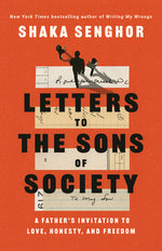 Book cover for Letters to the Sons of Society: A Father's Invitation to Love, Honesty, and Freedom
