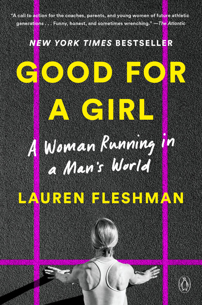 Book cover for Good for a Girl: A Woman Running in a Man's World