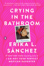 Book cover for Crying in the Bathroom: A Memoir