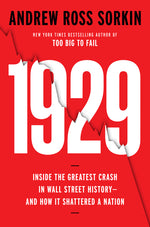 Book cover for 1929: Inside the Greatest Crash in Wall Street History--And How It Shattered a Nation