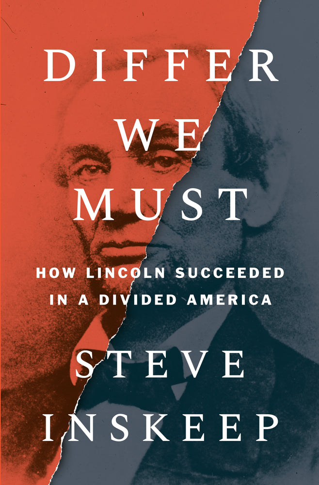 Book cover for Differ We Must: How Lincoln Succeeded in a Divided America