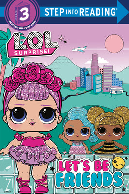Book cover for Let's Be Friends (L.O.L. Surprise!)