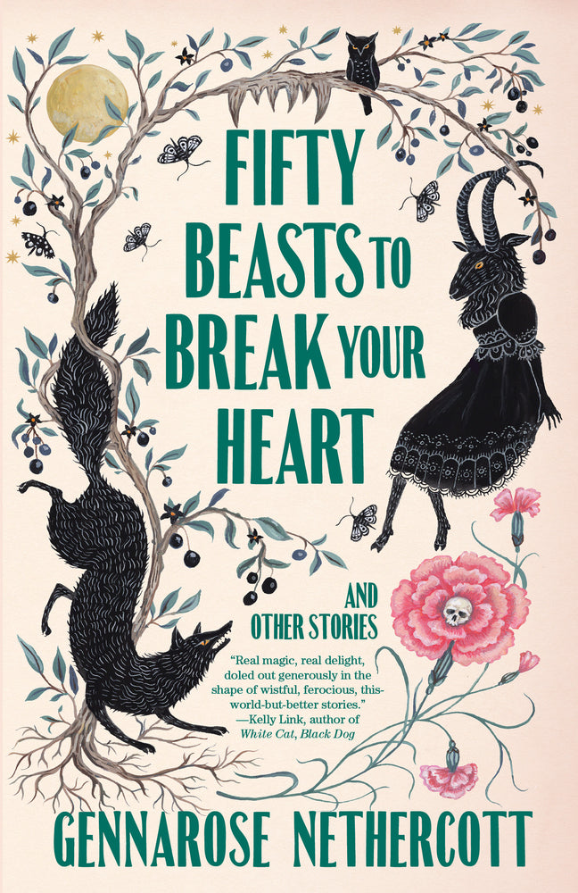 Book cover for Fifty Beasts to Break Your Heart: And Other Stories