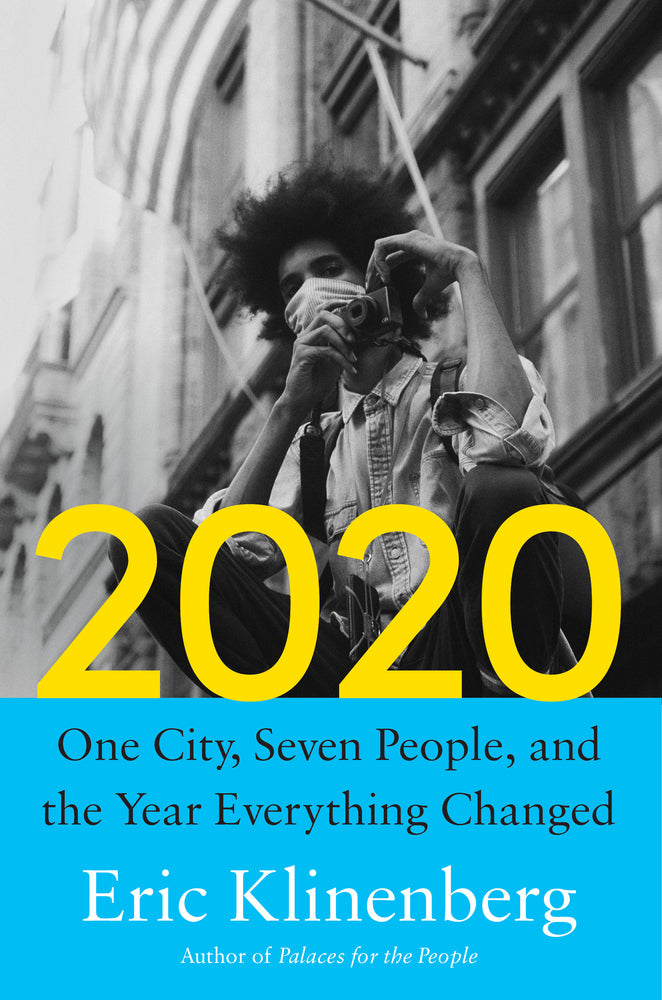 Book cover for 2020: One City, Seven People, and the Year Everything Changed