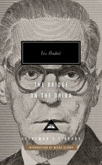 Book cover for The Bridge on the Drina: Introduction by Misha Glenny