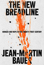 Book cover for The New Breadline: Hunger and Hope in the Twenty-First Century