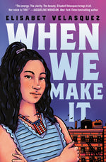 Book cover for When We Make It