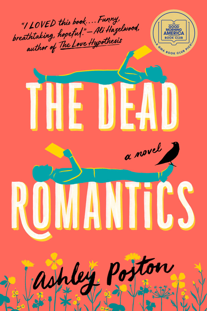 Book cover for The Dead Romantics: A GMA Book Club Pick (a Novel)