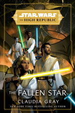 Book cover for Star Wars: The Fallen Star (the High Republic)