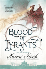 Book cover for Blood of Tyrants: Book Eight of Temeraire