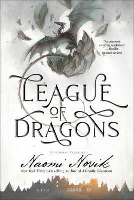 Book cover for League of Dragons: Book Nine of Temeraire
