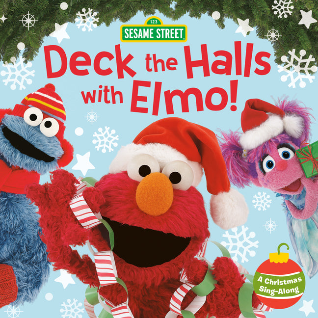 Book cover for Deck the Halls with Elmo! a Christmas Sing-Along (Sesame Street)