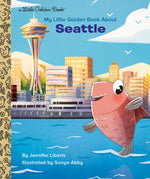 Book cover for My Little Golden Book about Seattle