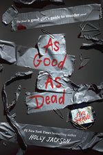 Book cover for As Good as Dead: The Finale to a Good Girl's Guide to Murder