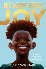 Book cover for Black Boy Joy: 17 Stories Celebrating Black Boyhood