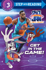 Book cover for Get in the Game! (Space Jam: A New Legacy)