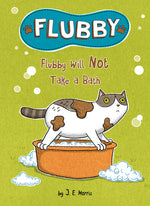 Book cover for Flubby Will Not Take a Bath