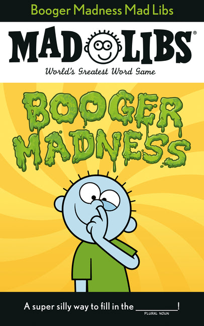 Book cover for Booger Madness Mad Libs: World's Greatest Word Game