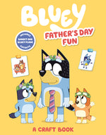 Book cover for Bluey: Father's Day Fun: A Craft Book